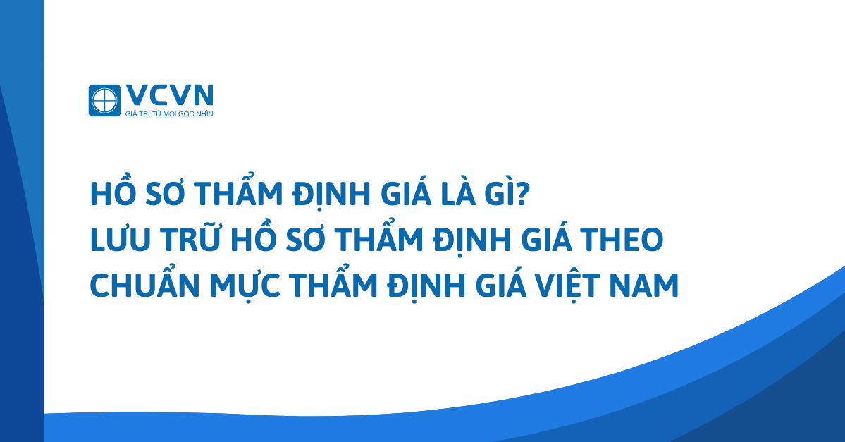 Hồ sơ thẩm định giá